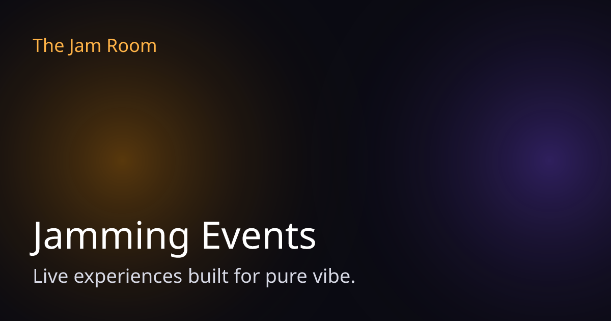 The Jam Room | Jamming Events and Live Experiences